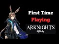 [Arknights] Trying Out Arknights For The First Time