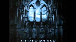 Shadowplay Everafter