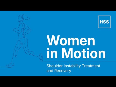 Shoulder Instability Treatment and Recovery | Women in Motion Series (HSS)