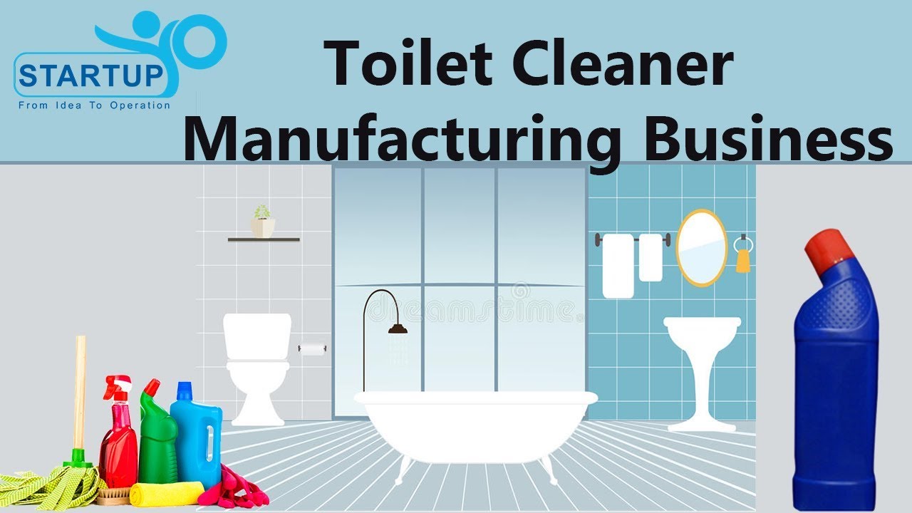 Toilet Cleaner Manufacturing Business StartupYo