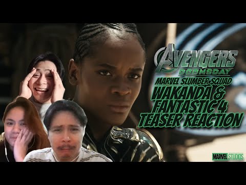 AVENGERS DOOMSDAY WAKANDA & FANTASTIC 4 TEASER TRAILER REACTION - MARVEL SLUMBER SQUAD