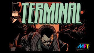 Full The Second Issue of Robert Kirkman’s TERMINAL Has Arrived! Update