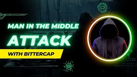 Mastering Man-in-the-Middle Attacks: A Comprehensive Guide for Security Enthusiasts