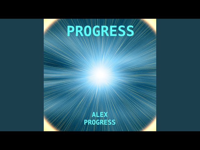 Progress