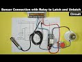 Sensor Connection with Relay to latch and unlatch Circuit | Latching Relay @Electrical Technician