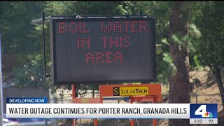 Water outage on its fourth day for Porter Ranch and Granada Hills