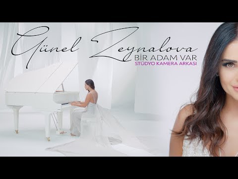 Günel Zeynalova - Bir Adam Var - Stüdyo - Kamera Arkası