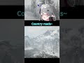 country roads.. take me home...