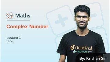 Complex Number | Lecture 1 | JEE Mains 2020 | Doubtnut JEE | Class 12