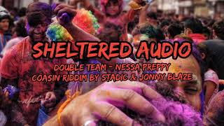 Double Team - Nessa Preppy - Coasin Riddim by Stadic & Jonny Blaze - Soca 2022 - Sheltered Audio