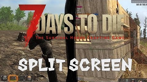 HOW TO TURN ON SPLIT SCREEN| 7 DAYS TO DIE XBOX ONE
