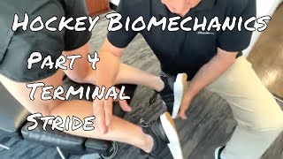 Hockey Biomechanics Part 4: Terminal Stride