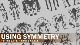 Using Symmetry to create concept Art Thumbnails