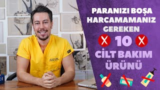 Paranızı Boşa Harcamamanız Gereken 10 Cilt Bakım Ürünü ❌ screenshot 1