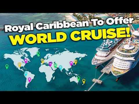 NEWS: Royal Caribbean announced its first World Cruise!