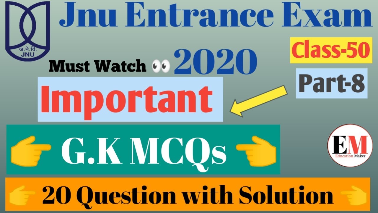 Jnu Entrance Exam 2021| General Knowledge MCQ | Part-8 | Jnu entrance exam preparation | JNUEE2020