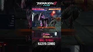150+ Damage Wall to wall Kazuya Combo | Tekken 8 CNT2 #tekken8 #kazuya