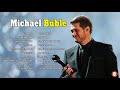 Michael Buble Greatest Hits Full Album - The Best Of Michael Buble 2021