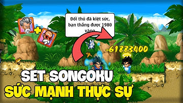 Ngọc Rồng Online - Sức Mạnh Thực Sự Của Set Songoku Khi Có Cải Trang Mới !