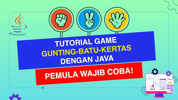 TUTORIAL GAME GUNTING-BATU-KERTAS DENGAN JAVA | PEMULA WAJIB COBA!