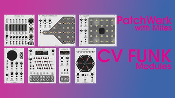 PatchWerk with Miles // EP11 CV Funk Modules