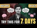 7 DAYS ऐसे STUDY करो | CHANGE YOUR LIFE in 7 DAYS | ( WATCHED BEFORE DELETED ⚠️)