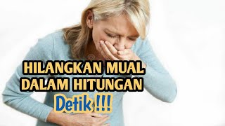 LAKUKAN INI SELAMA 30 DETIK UNTUK MENGHILANGKAN RASA MUAL | CARA MENGHILANGKAN RASA MUAL