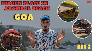 Goa Hidden Places 😱 |Arambol beach 🏖️ | Sweet lake beach 🌊| ಕನ್ನಡದಲ್ಲಿ🔥|Day 2| North Goa explore🌊|