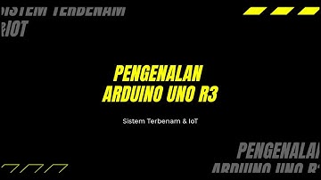 #1 [Pengenalan Dasar Arduino Uno R3]