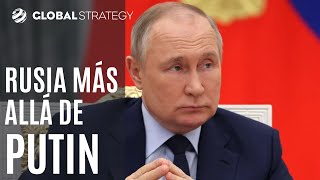 Rusia más allá de Putin | Estrategia podcast 57