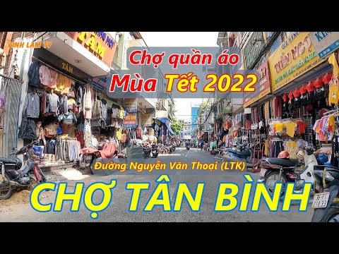 MÙA VẮNG cuối năm Chợ Tân Bình Đường Nguyễn Văn Thoại (LTK) Sài Gòn