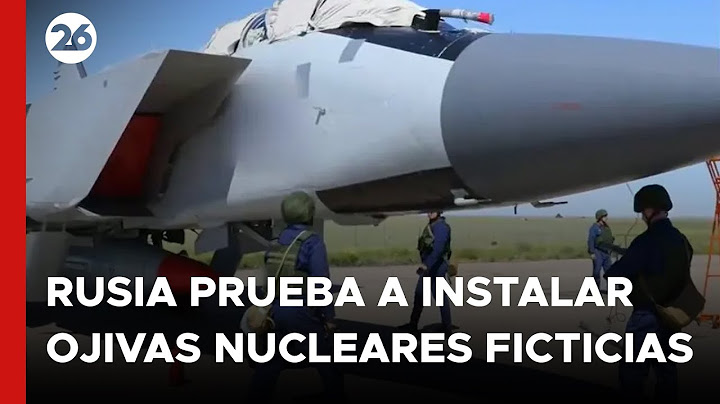 Rusia prueba a instalar cabezas nucleares ficticias en la tercera fase de los ejercicios