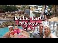 WEEK 2 AT HOTEL POLYNESIA, BENALMADENA - EXPLORE HOLIDAY VILLAGE HOTEL - LOTTE ROACH