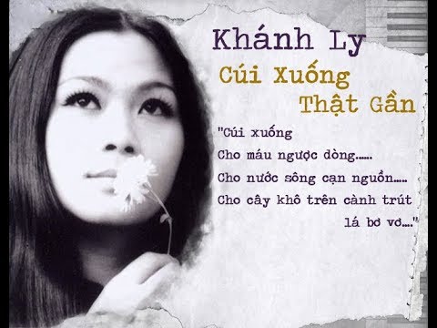 Video Cúi Xuống Thật Gần - Khánh Ly (thâu trước 1975) - youtube