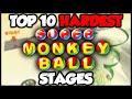 Top 10 Hardest Super Monkey Ball Stages (G047)