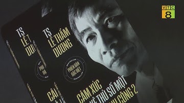 VTC8 GIỚI THIỆU SÁCH "CẢM XÚC LÀ KẺ THÙ SỐ MỘT CỦA THÀNH CÔNG 2"