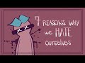 7 Reasons Why We Hate Ourselves