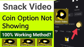 Snack Video Coin Option Not Showing 2022 | Snack Video me Coin Option Kaise Enable Kare