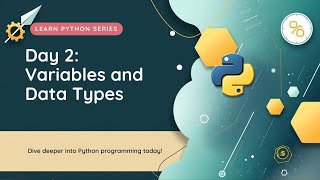 Learn Python in 15 Days – Day 2 | Variables, Data Types & User Input| By code with sanjam