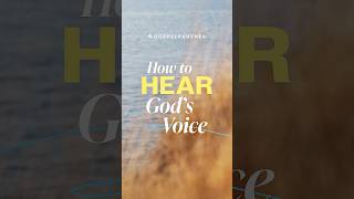 How To Hear God’s Voice
