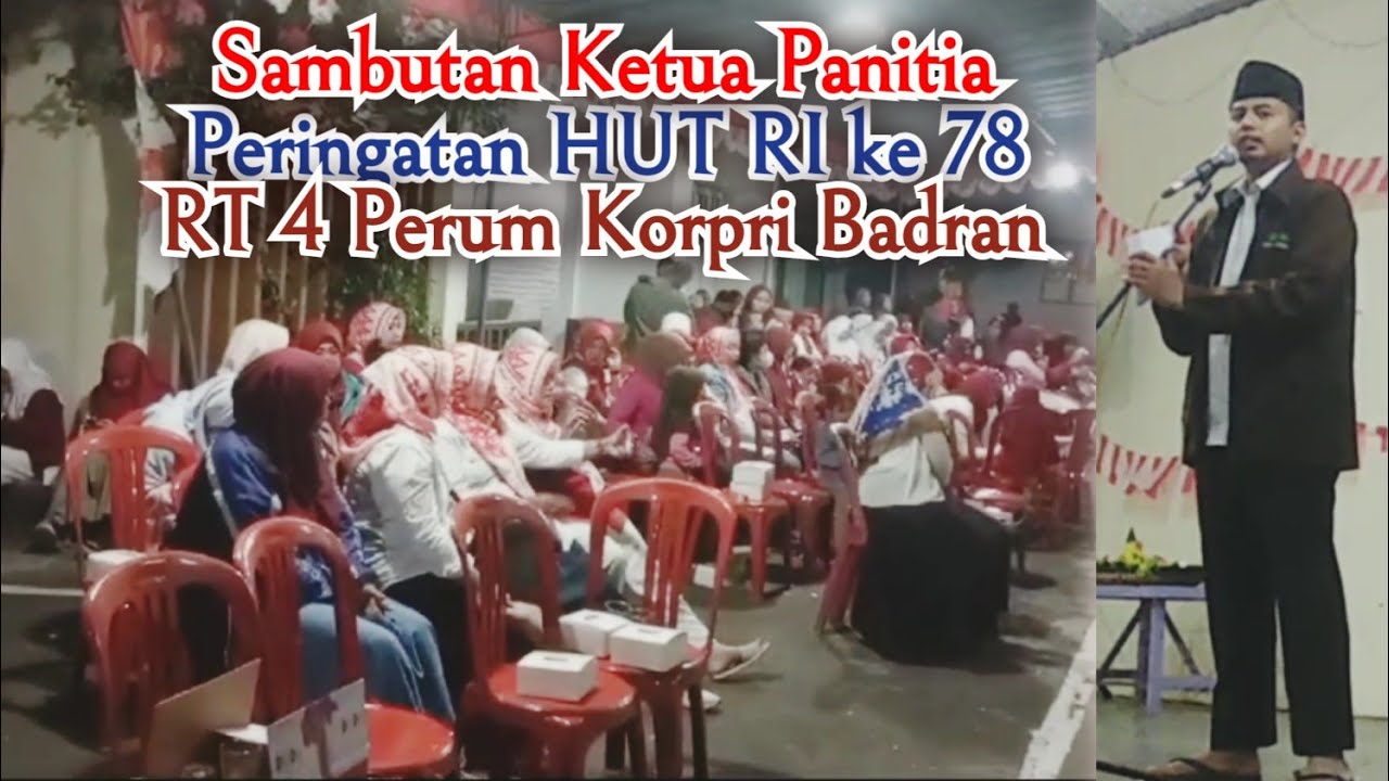 SAMBUTAN KETUA PANITIA PERINGATAN HARI KEMERDEKAAN RI KE 78 DI PERUM KORPRI BADRAN
