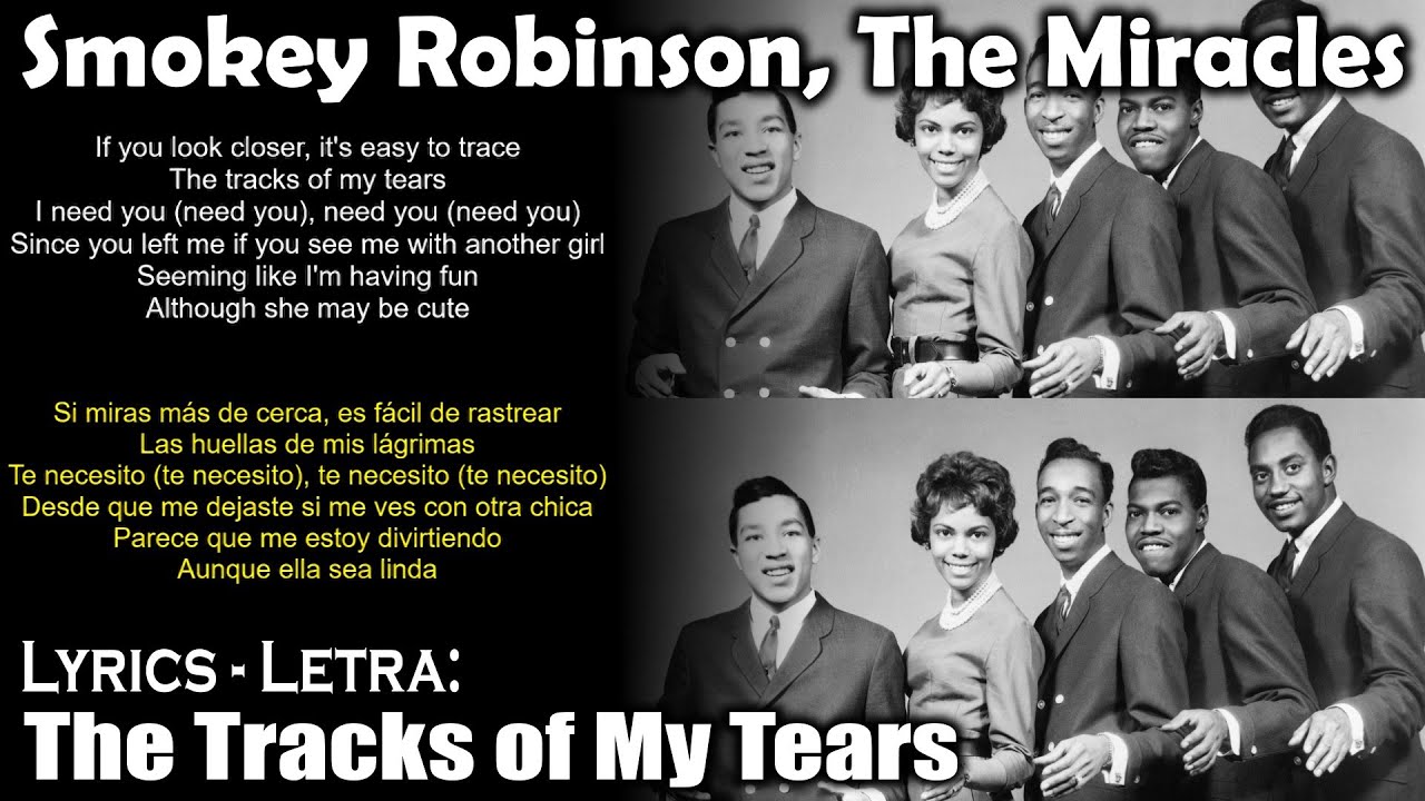 The Tracks of My Tears Smokey Robinson & The Miracles (Lyrics Spanish