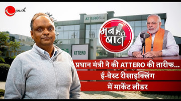 Attero Recycling (E-Waste Recycler) | Making A Difference | The Conch