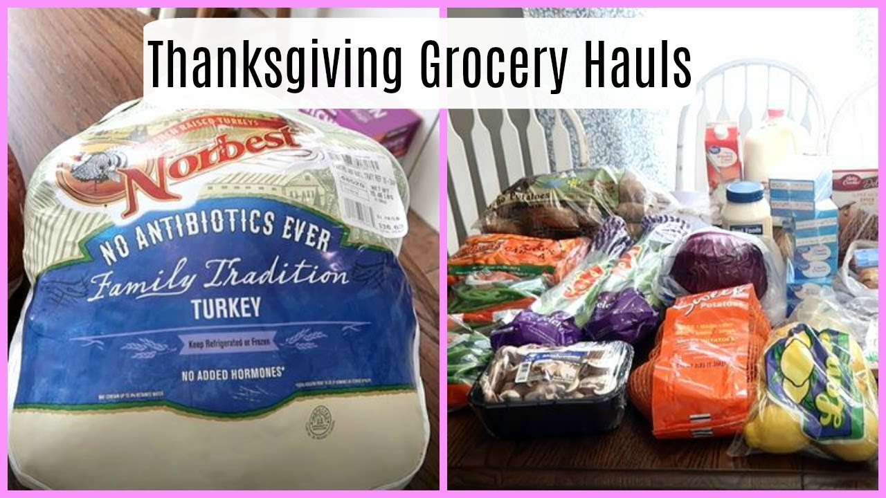 THANKSGIVING GROCERY HAULS
