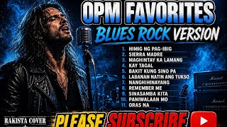 Blues Rock Version - Tagalog OPM Favorites #rakistacover #trending 