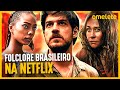 FOLCLORE BRASILEIRO NA NETFLIX! POR QUE ASSISTIR CIDADE INVISÍVEL? #FicaEmCasa #Comigo