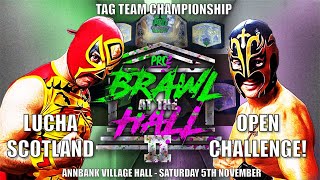 Pro2sday #21 | Stone Malone vs Saqib Ali | Lucha Scotland Open Challenge for the Tag Titles!!!