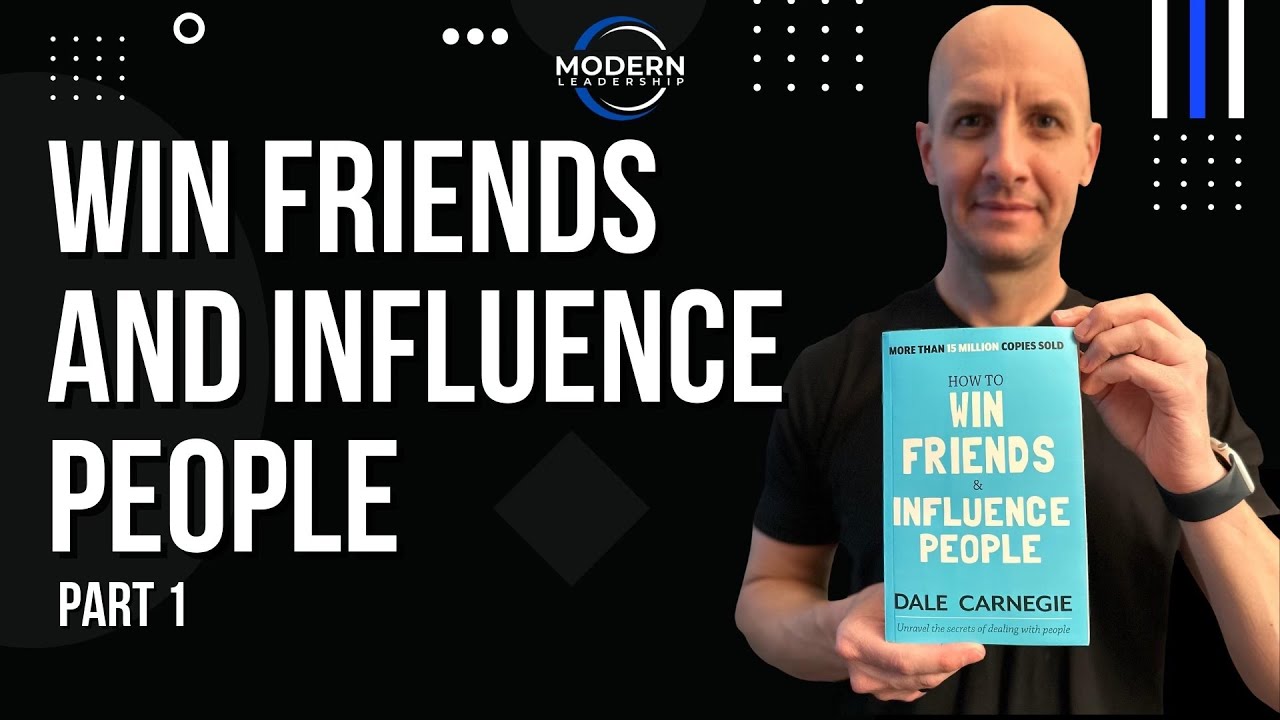 Business Leadership Book Club: Win Friends & Influence People | Part 1