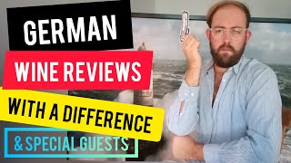 German Wine Reviews With A Difference (Comedy) - Mini-Series (With Special Guests...) EP 7/10