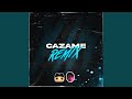 Cazame remix